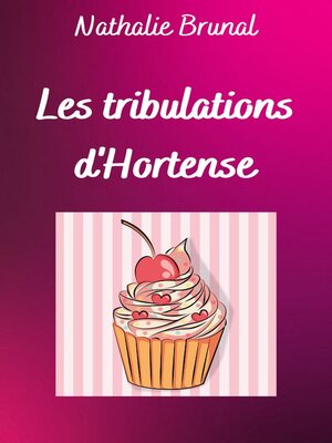 cover image of Les tribulations d'Hortense
